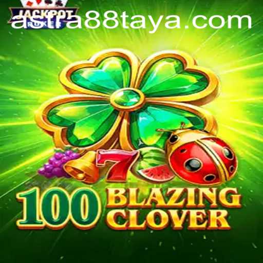 Unveiling the Excitement of 100BlazingClover: An Insight into Astra88's Thrilling Game Experience