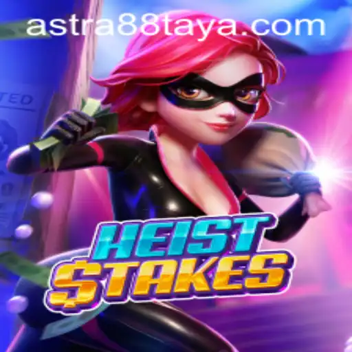 HeistStakes: A Thrilling New Adventure with Astra88